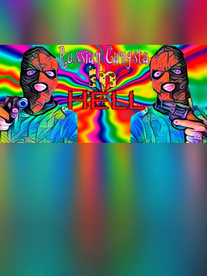 Russian Gangsta in Hell