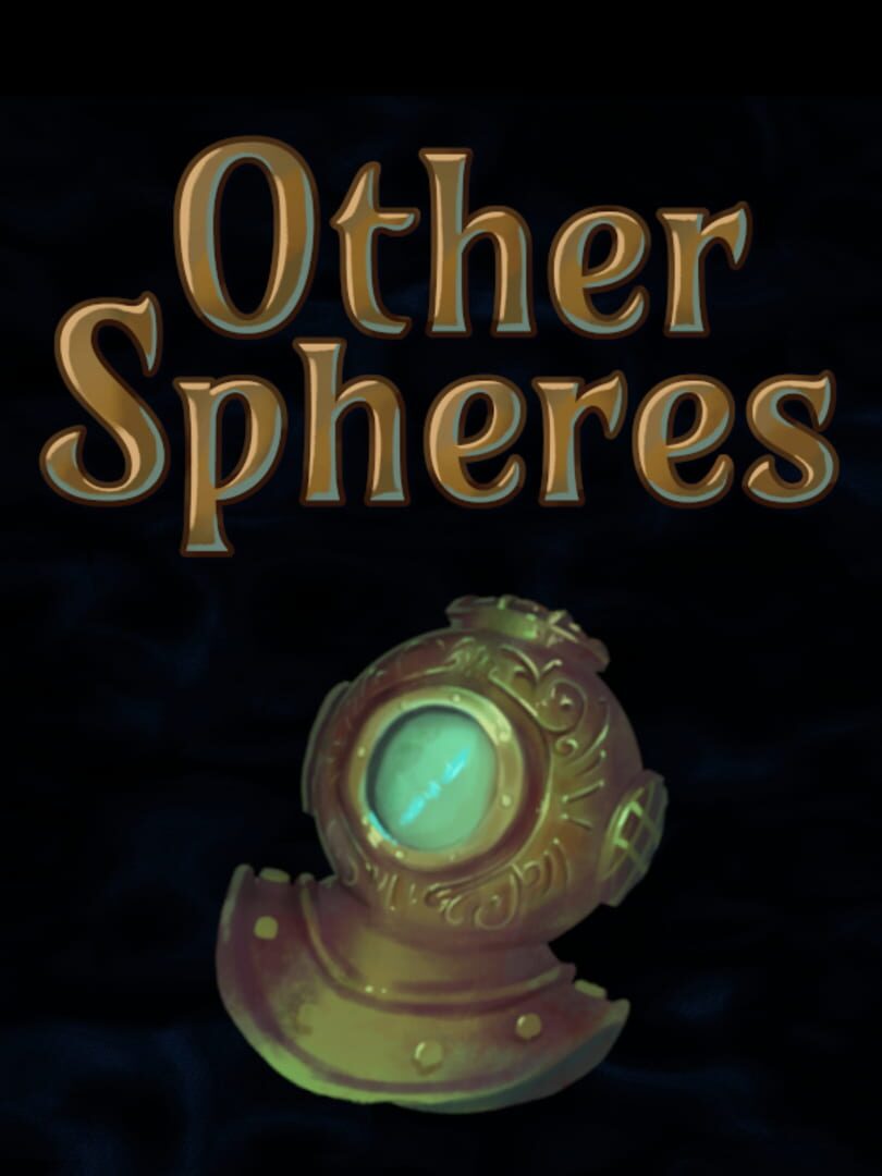 Jeu : Other Spheres