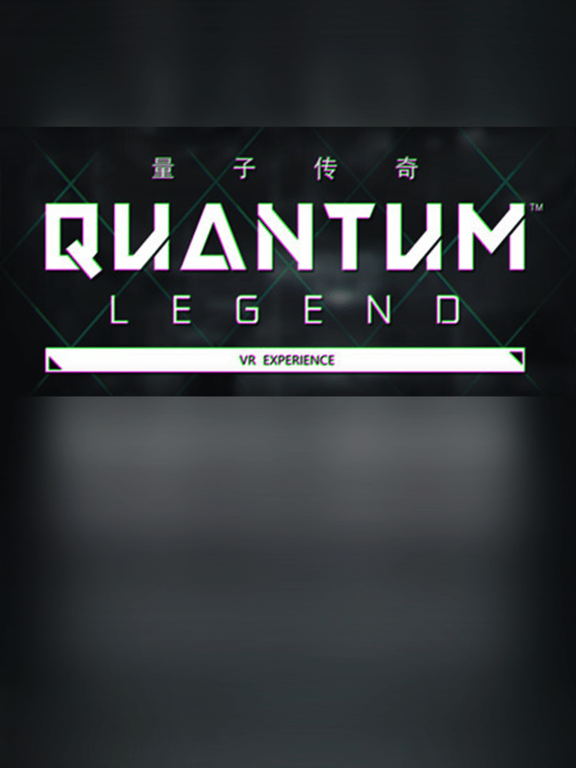 Quantum Legend - vr show Cover