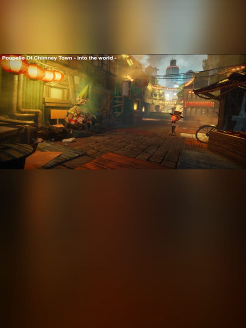 PoupeIIe of ChimneyTown VR: Into the World