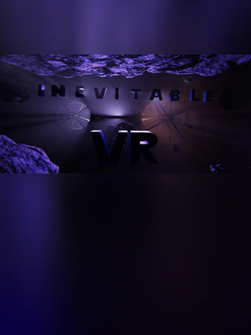Inevitable VR