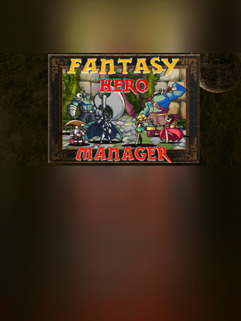 Fantasy Hero Manager