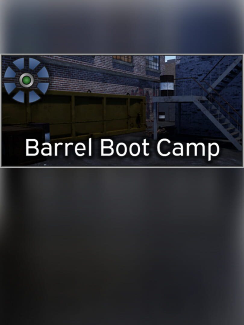 Barrel Boot Camp
