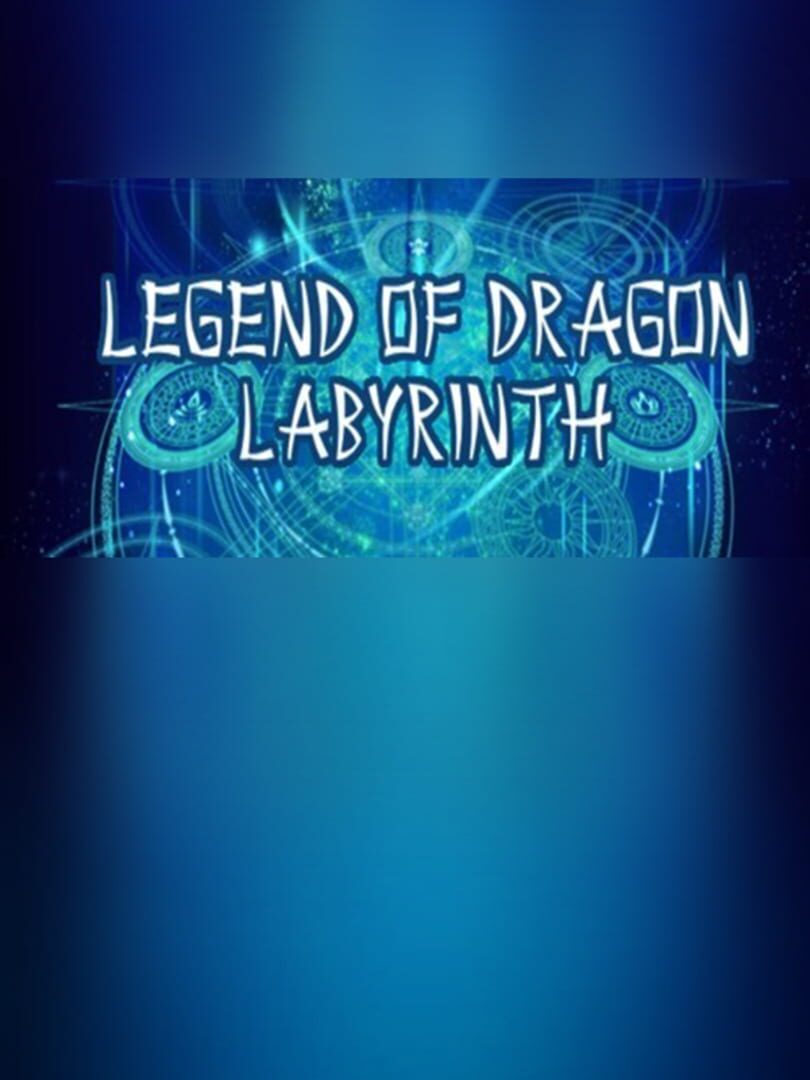 Legend of Dragon Labyrinth