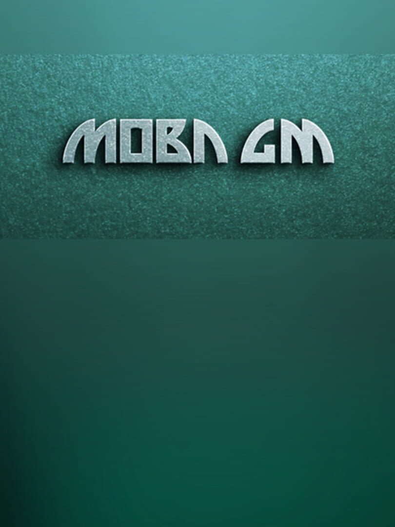 MOBA GM