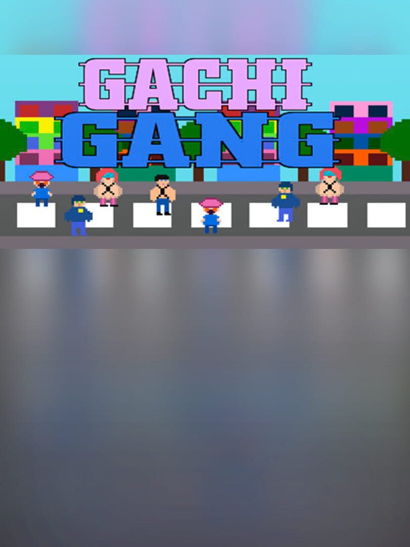 Gachi Gang