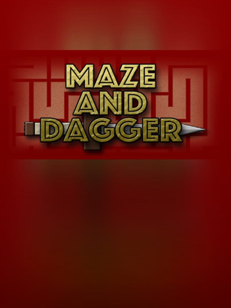Maze and Dagger