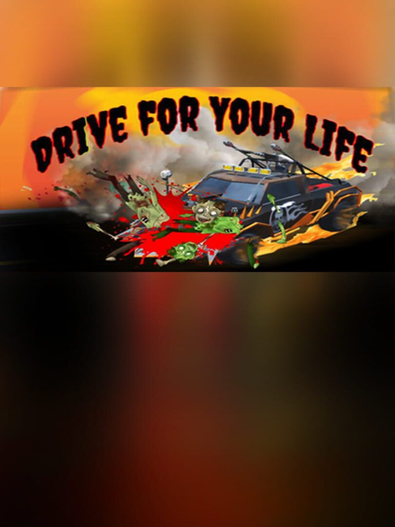 Drive for Your Life