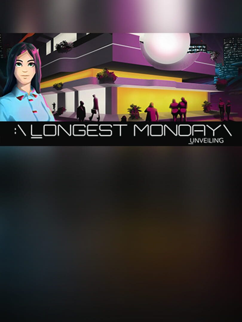Longest Monday: Unveiling