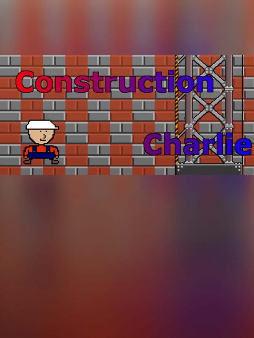 Construction Charlie