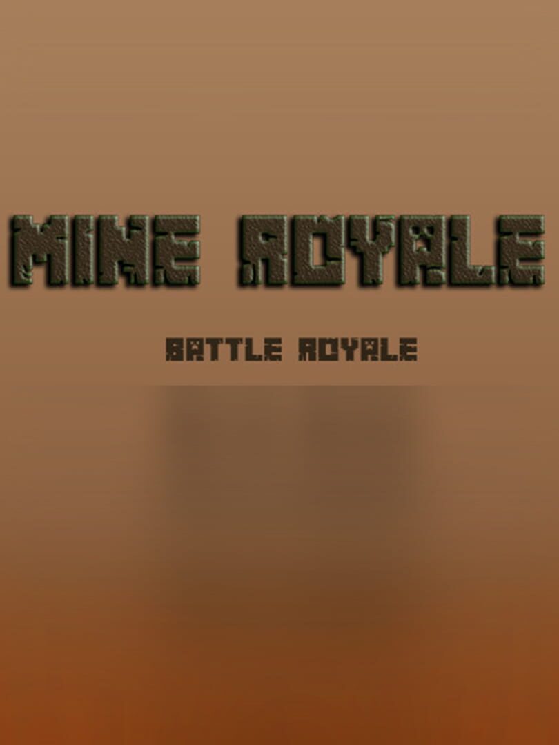 Mine Royale - Battle Royale