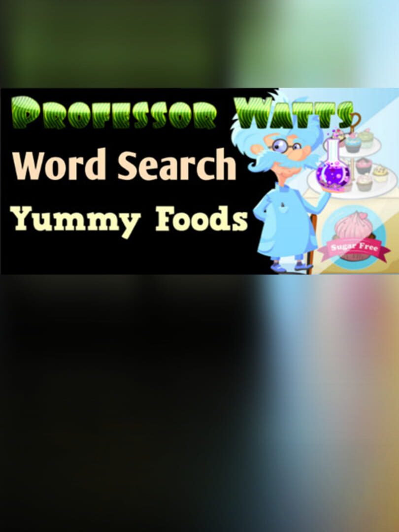 Professor Watts Word Search: Yummy Foods