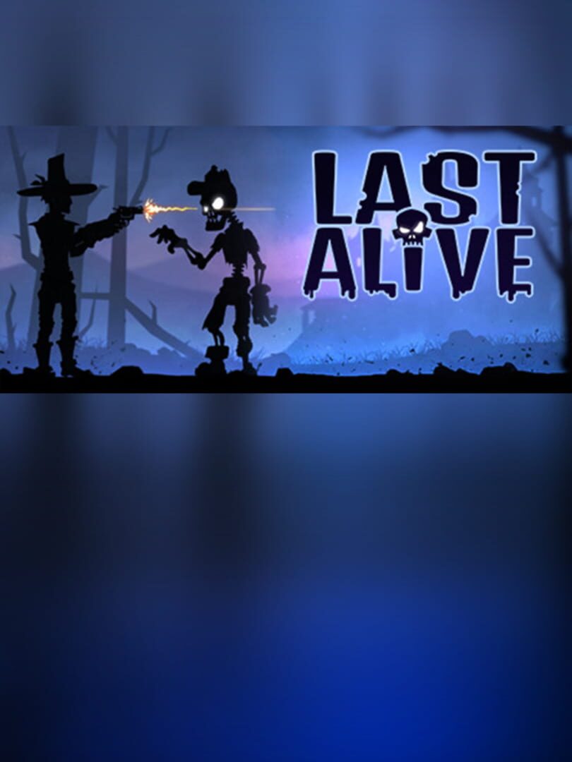 Last Alive