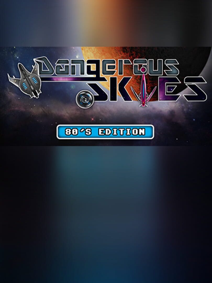Dangerous Skies 80's edition