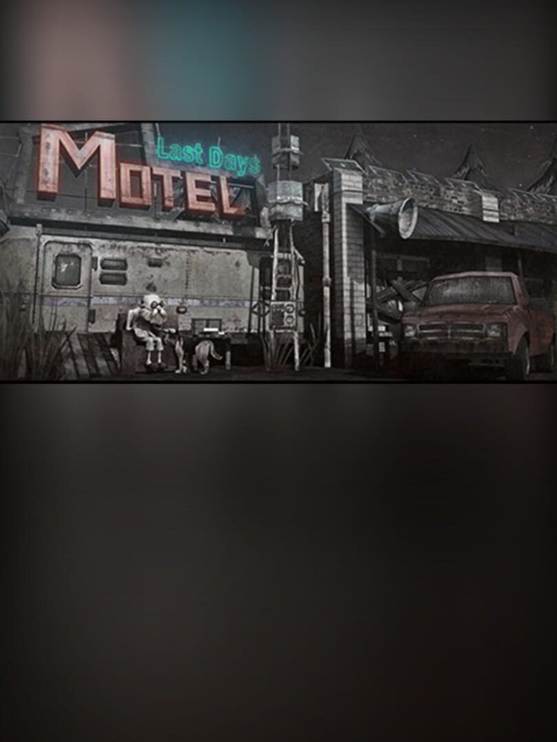 Last Days Motel