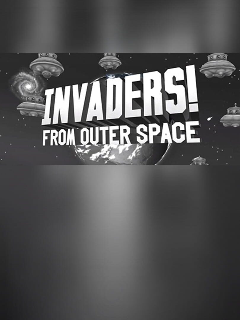 Invaders! From Outer Space
