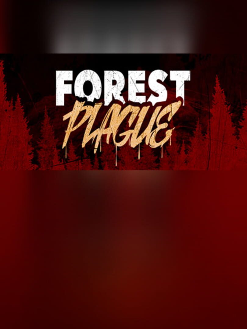 Forest Plague