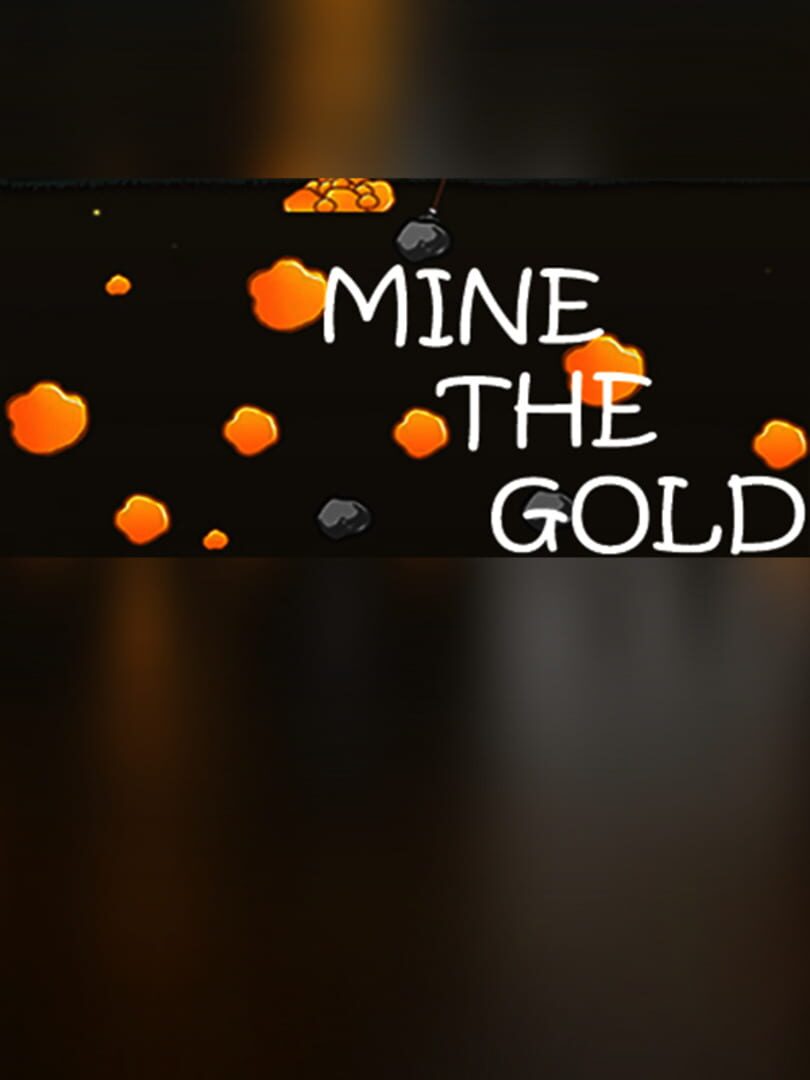 Mine the Gold