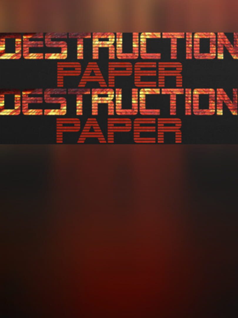 Destruction Paper
