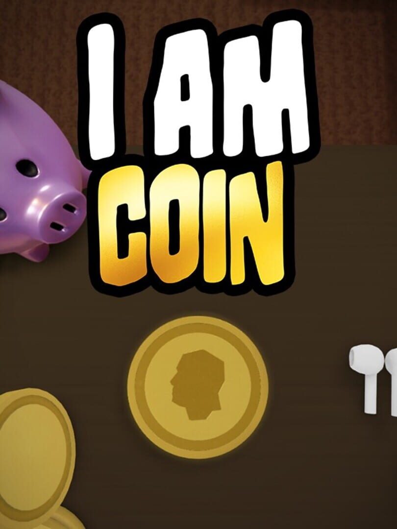 I Am Coin