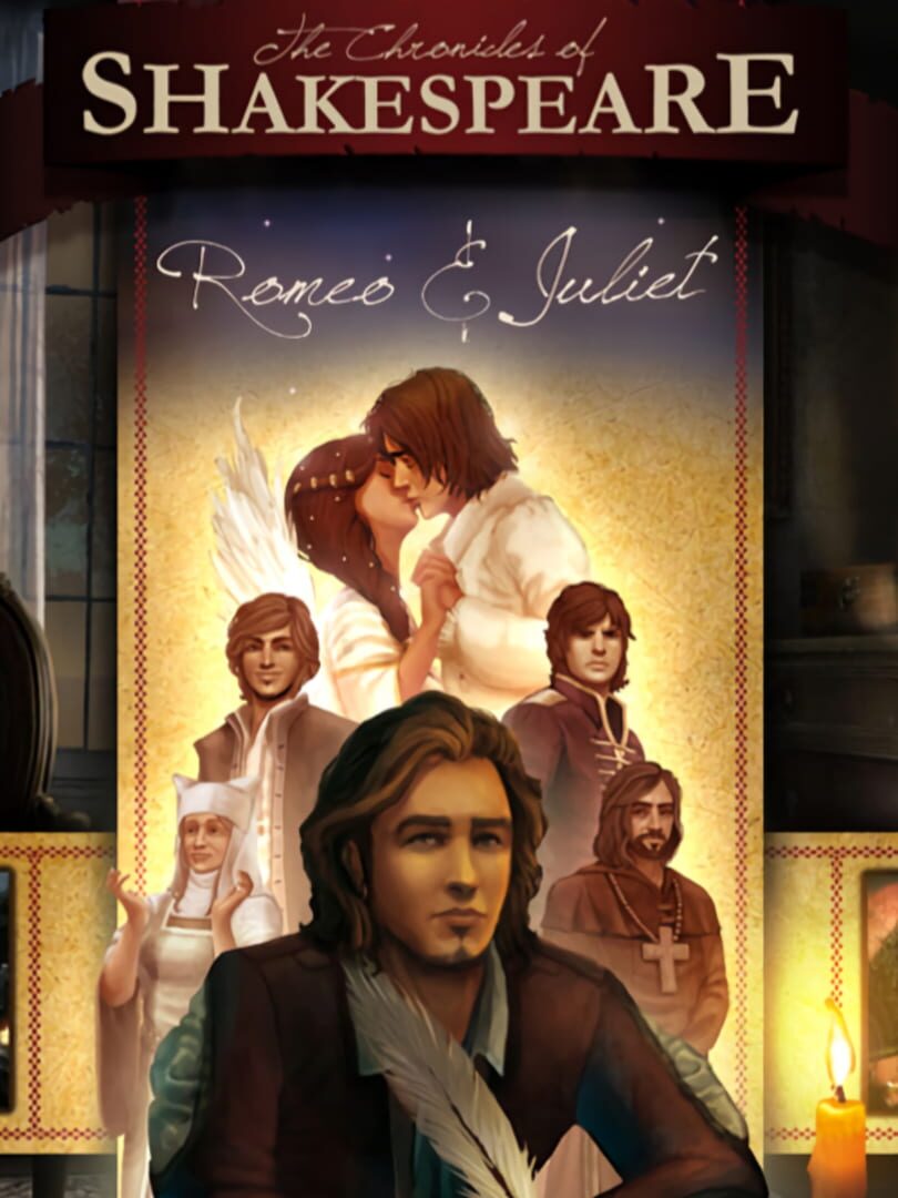 The Chronicles of Shakespeare: Romeo & Juliet