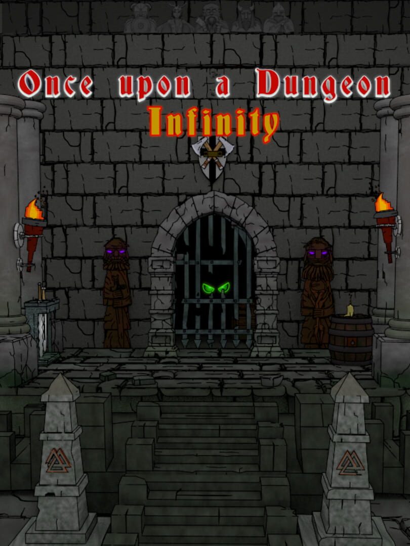 Once Upon a Dungeon: Infinity