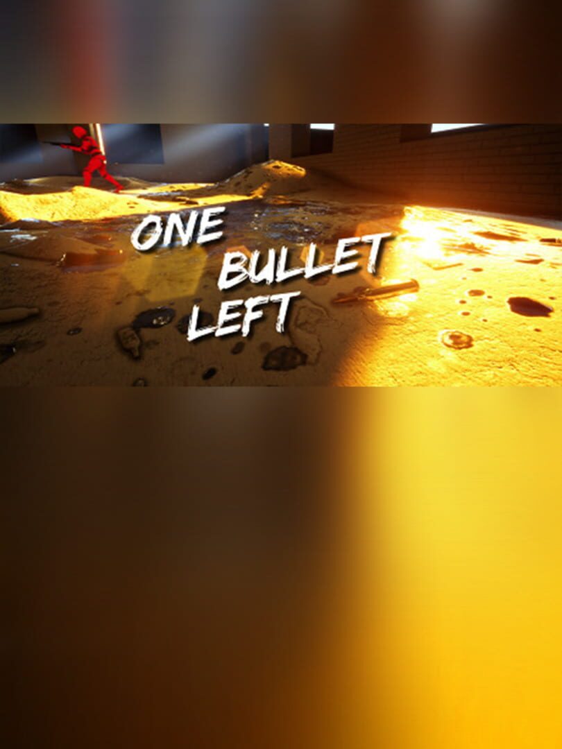 One Bullet left