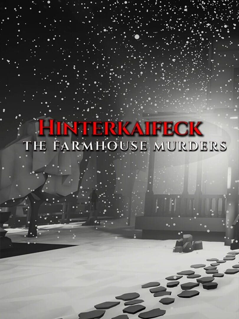 Hinterkaifeck: The Farmhouse Murders