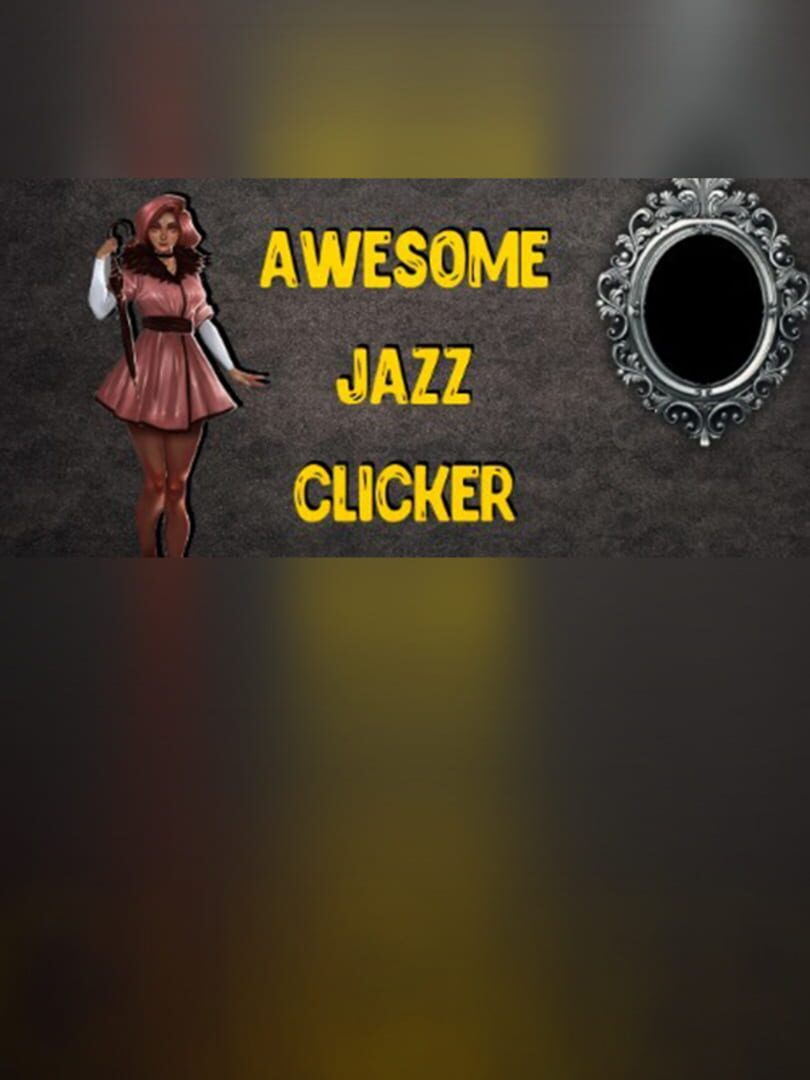 Awesome Jazz Clicker
