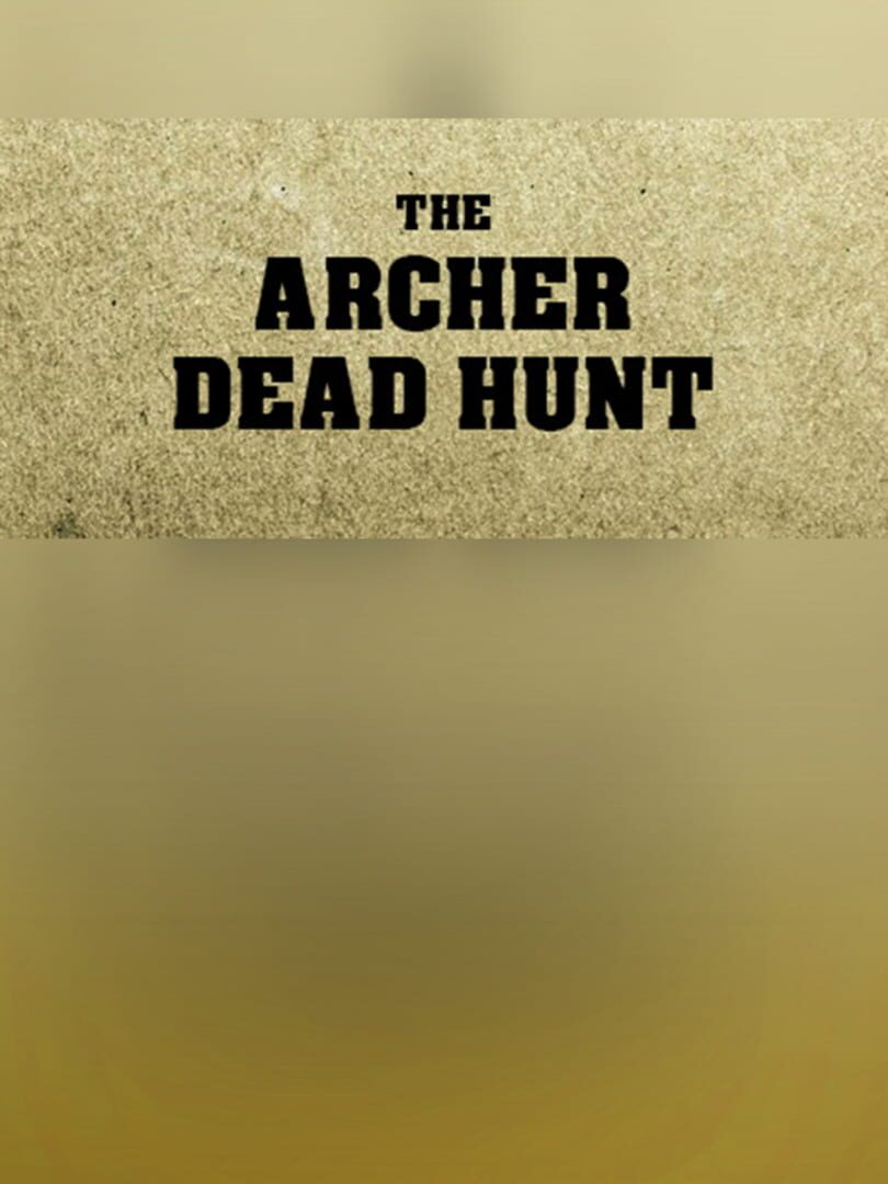 The Archer: Dead Hunt