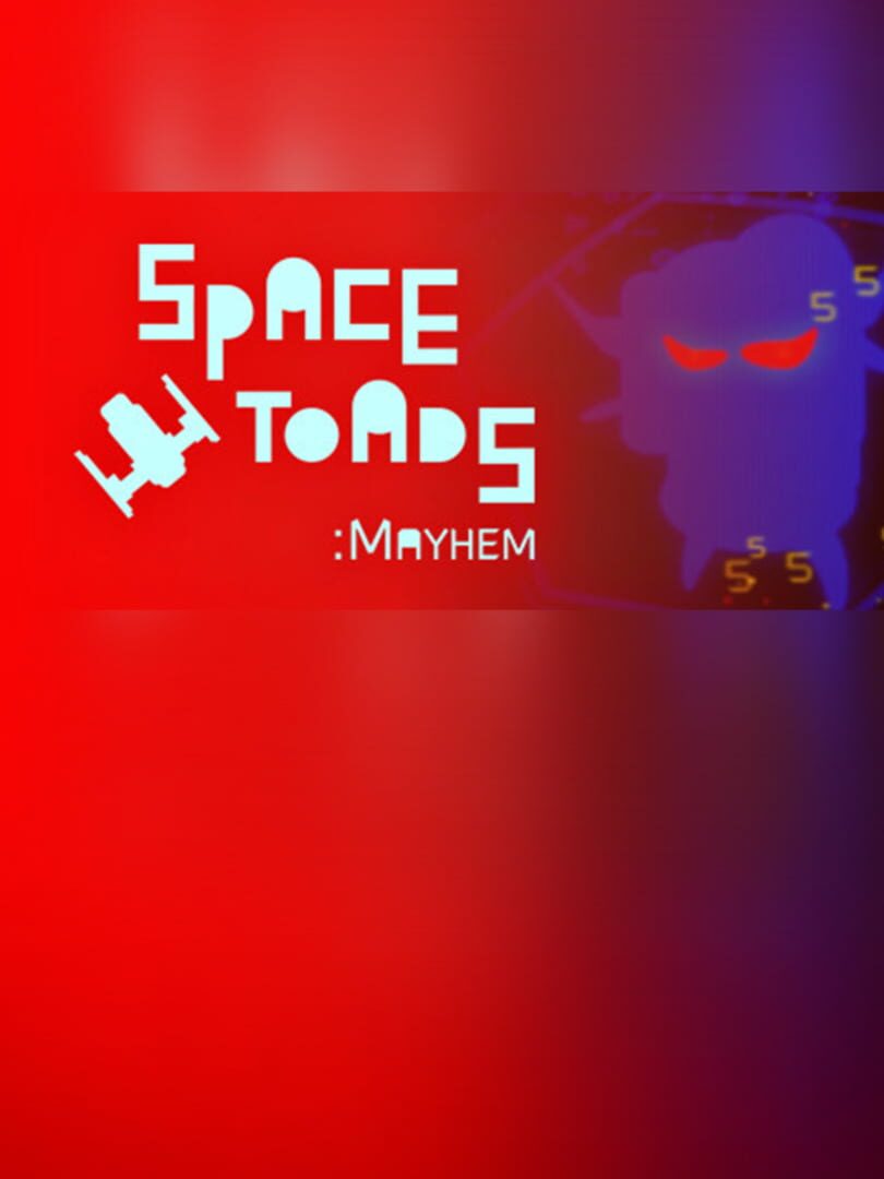 Space Toads Mayhem