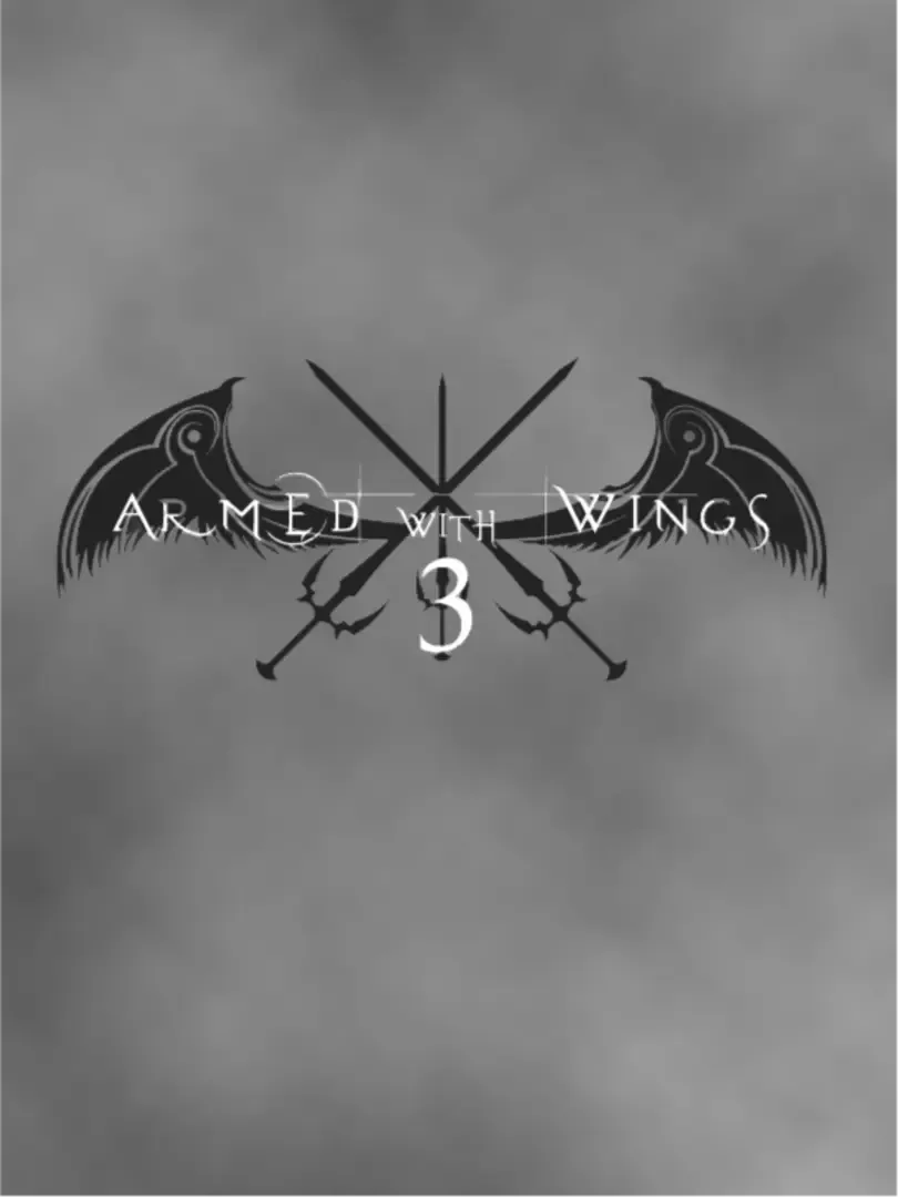 Armed With Wings 3