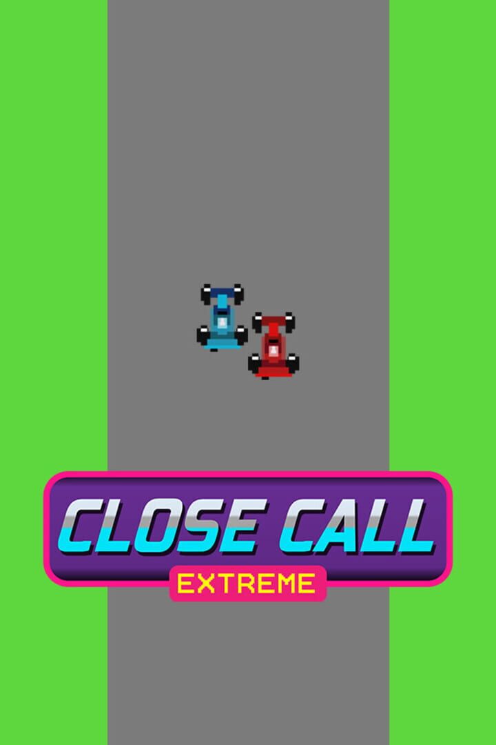 Close Call Extreme