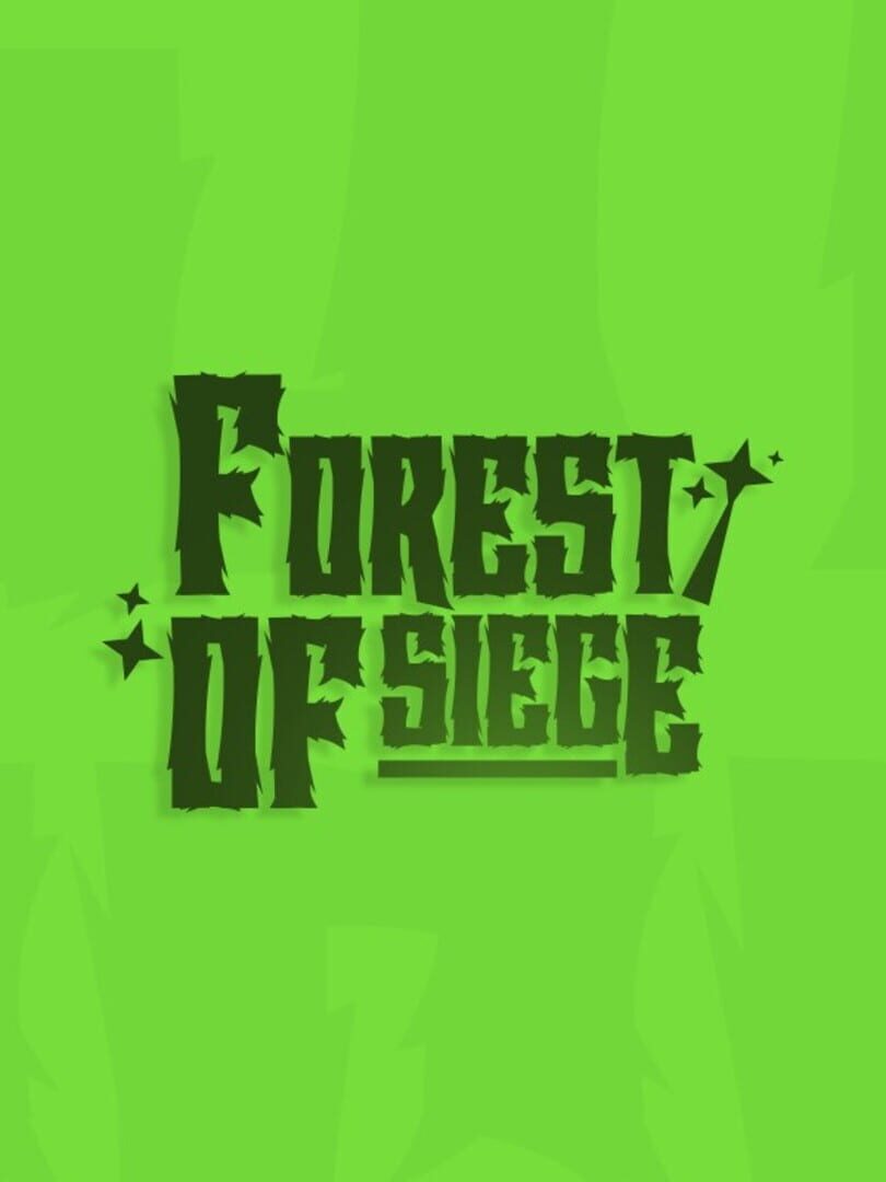 Jeu : Forest Of Siege