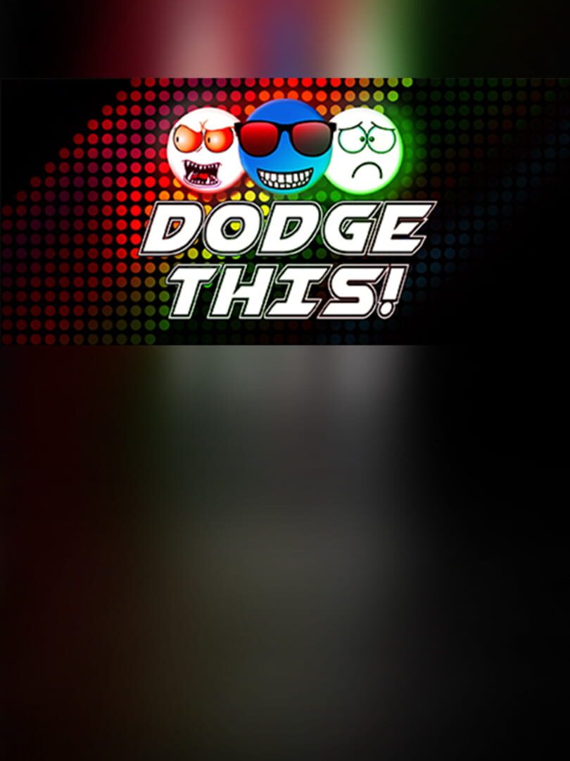Dodge This!