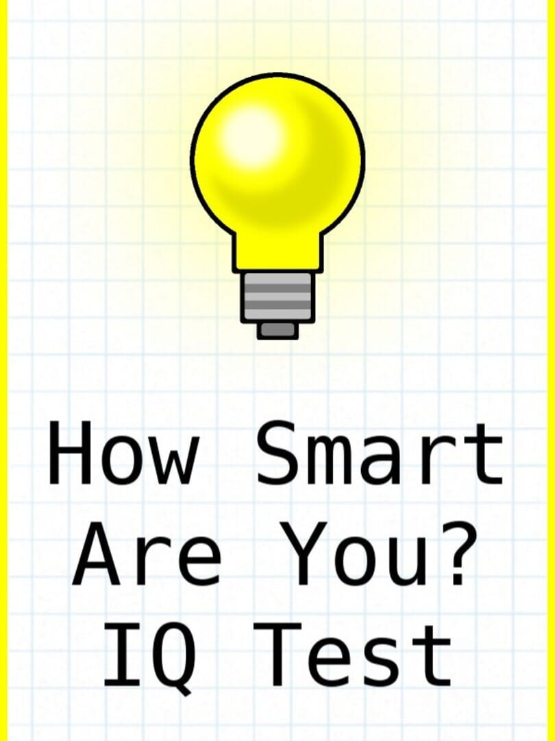 How Smart Are You? IQ Test