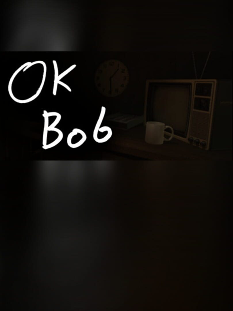 OK Bob