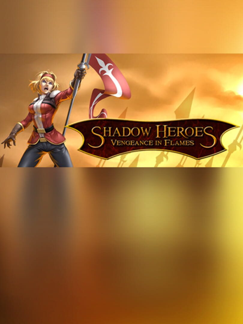 Shadow Heroes: Vengeance In Flames