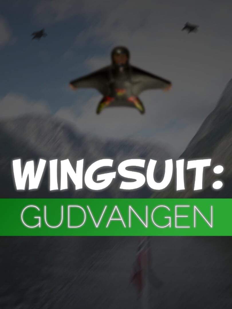 Wingsuit: Gudvangen