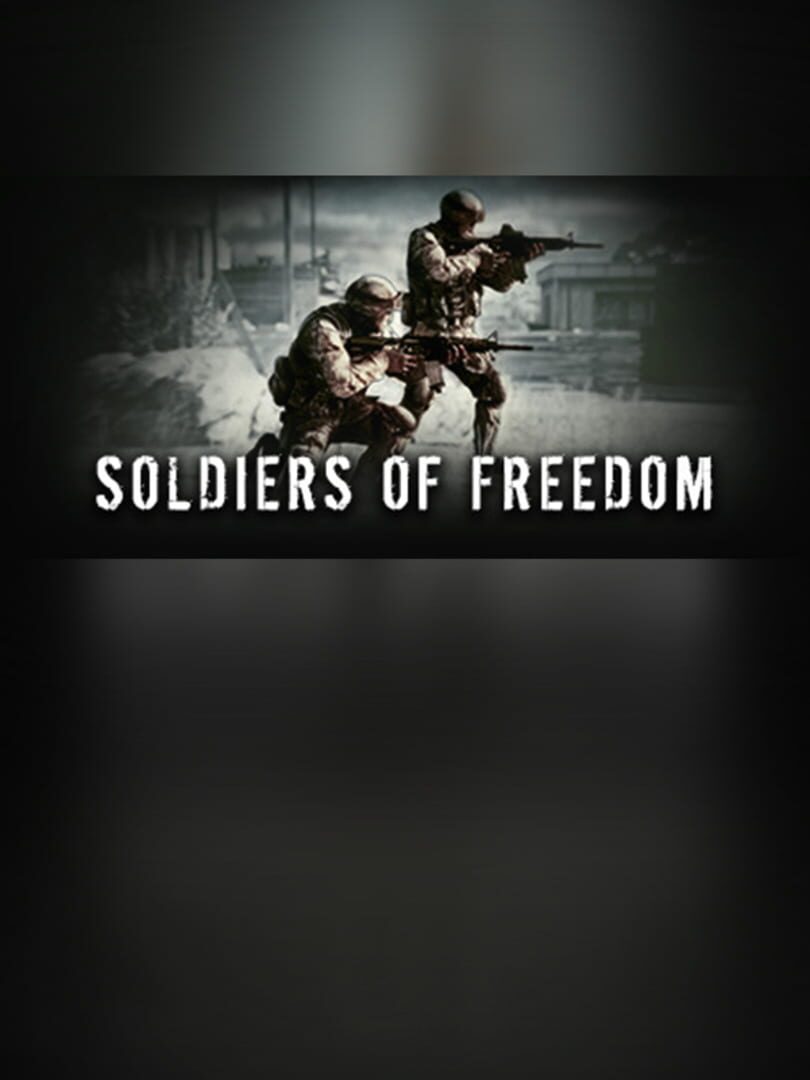 Soldiers of Freedom