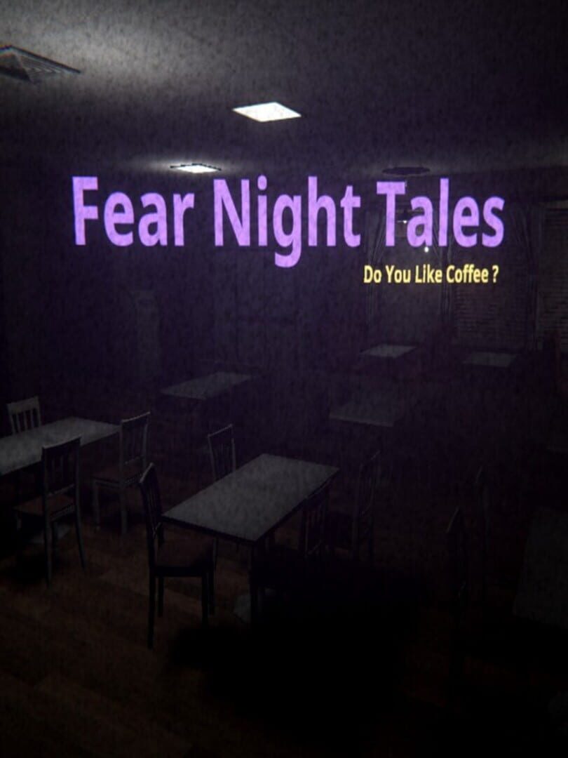 Fear Night Tales: Do You Like Coffee?