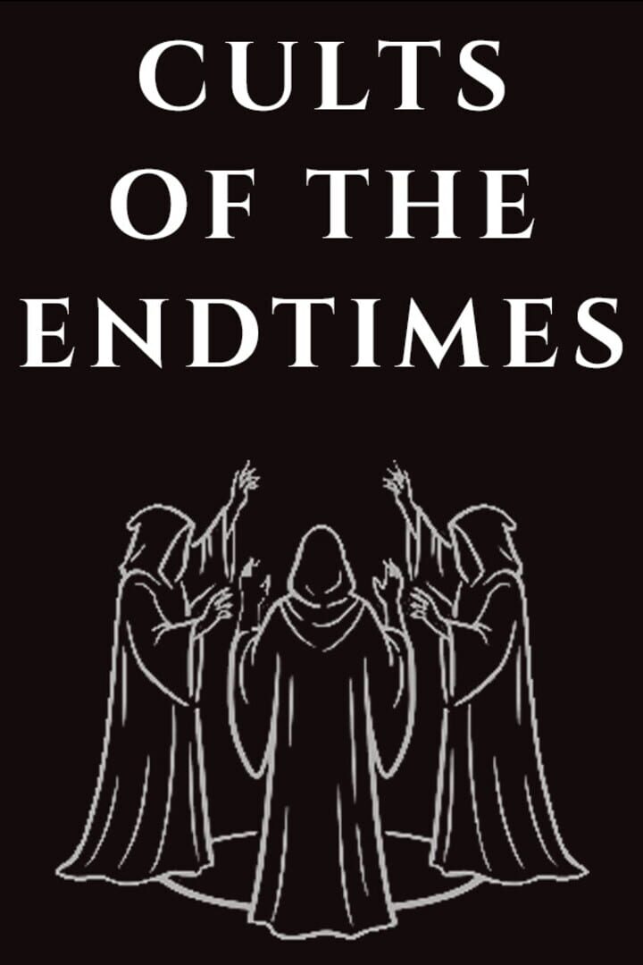 Cults of the Endtimes