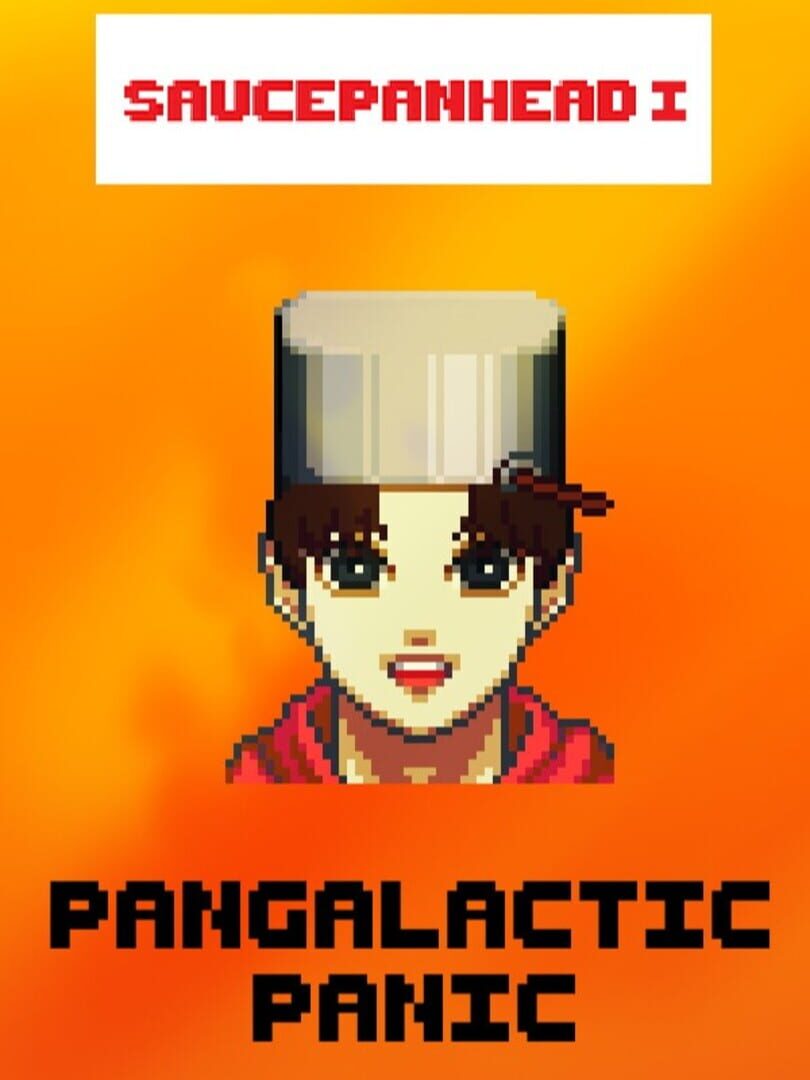 Saucepanhead I: Pangalactic Panic