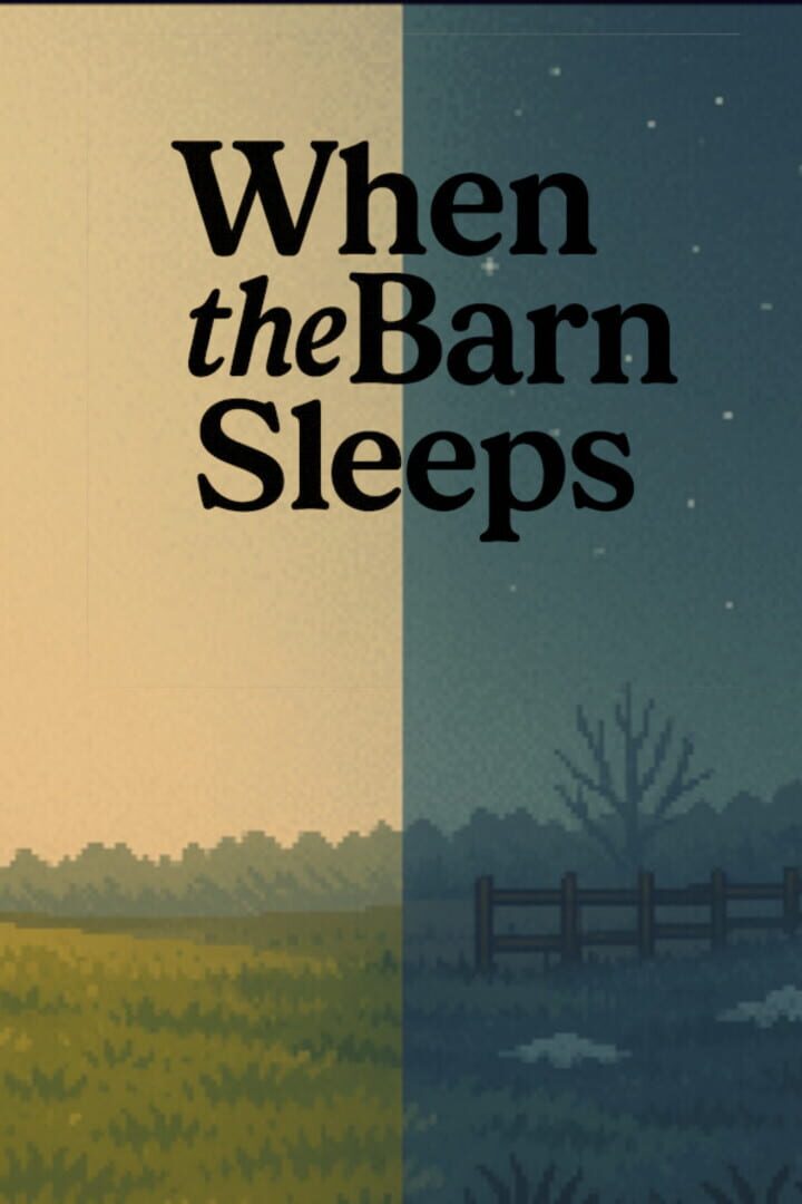 When the Barn Sleeps