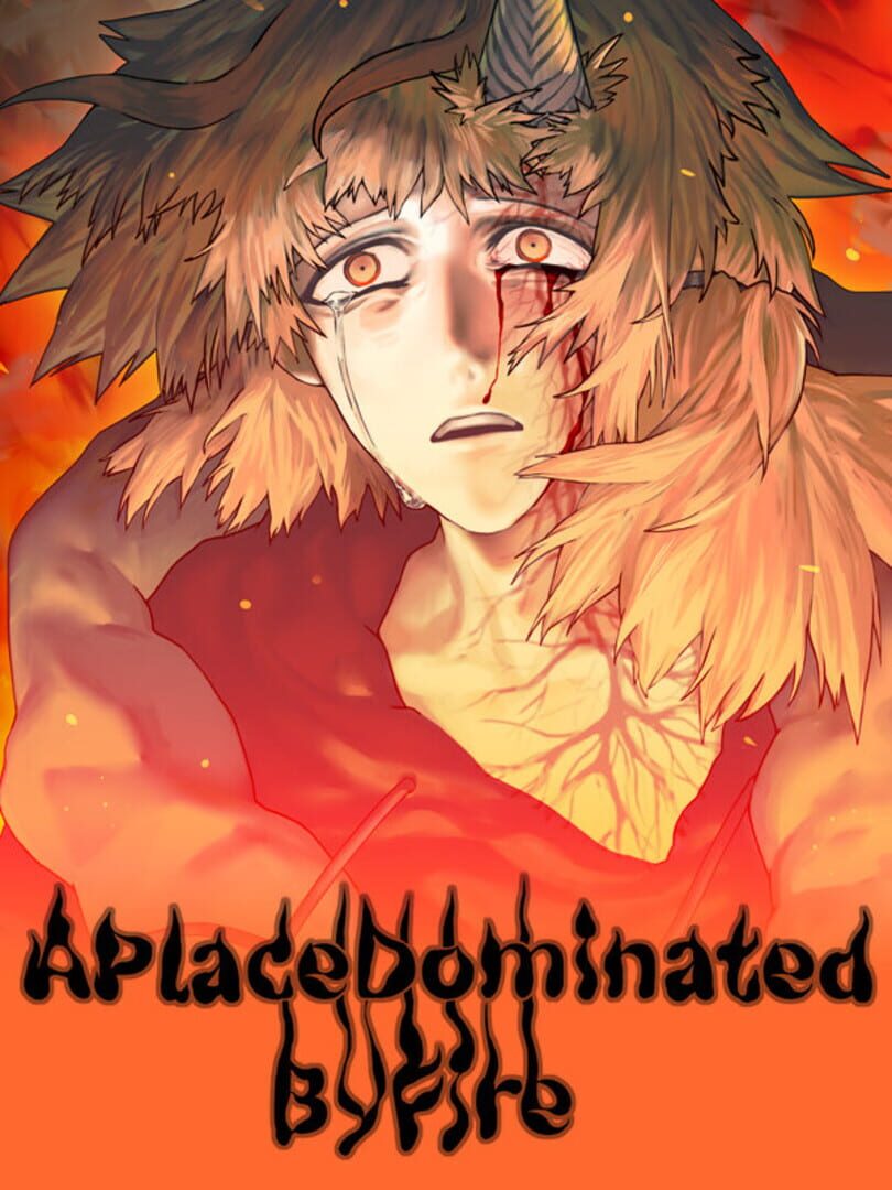 APlaceDominatedByFire