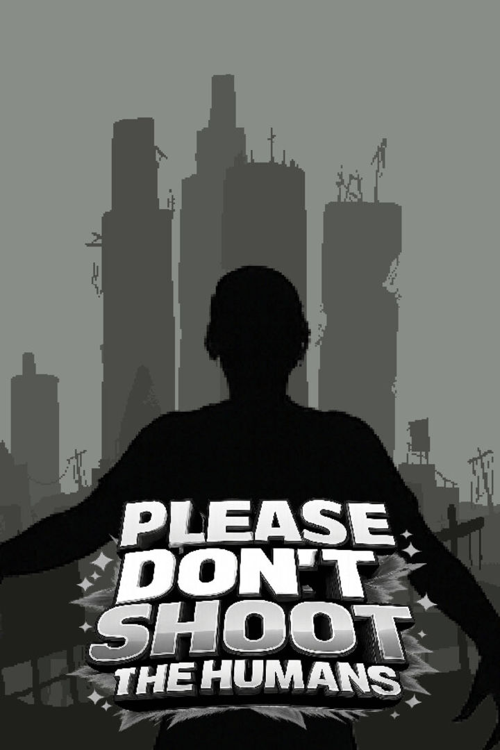 Please Don't Shoot the Humans Cover