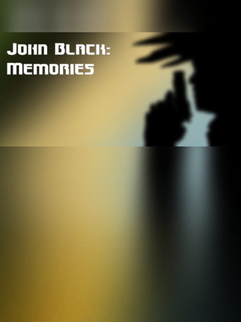 John Black: Memories
