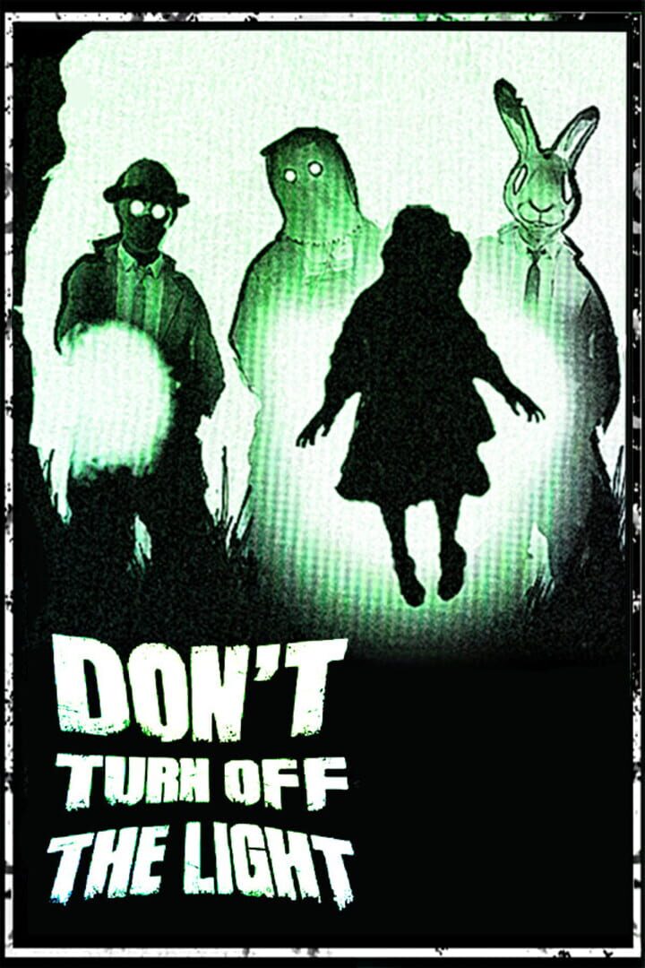 Jeu : Don’t Turn off the Light