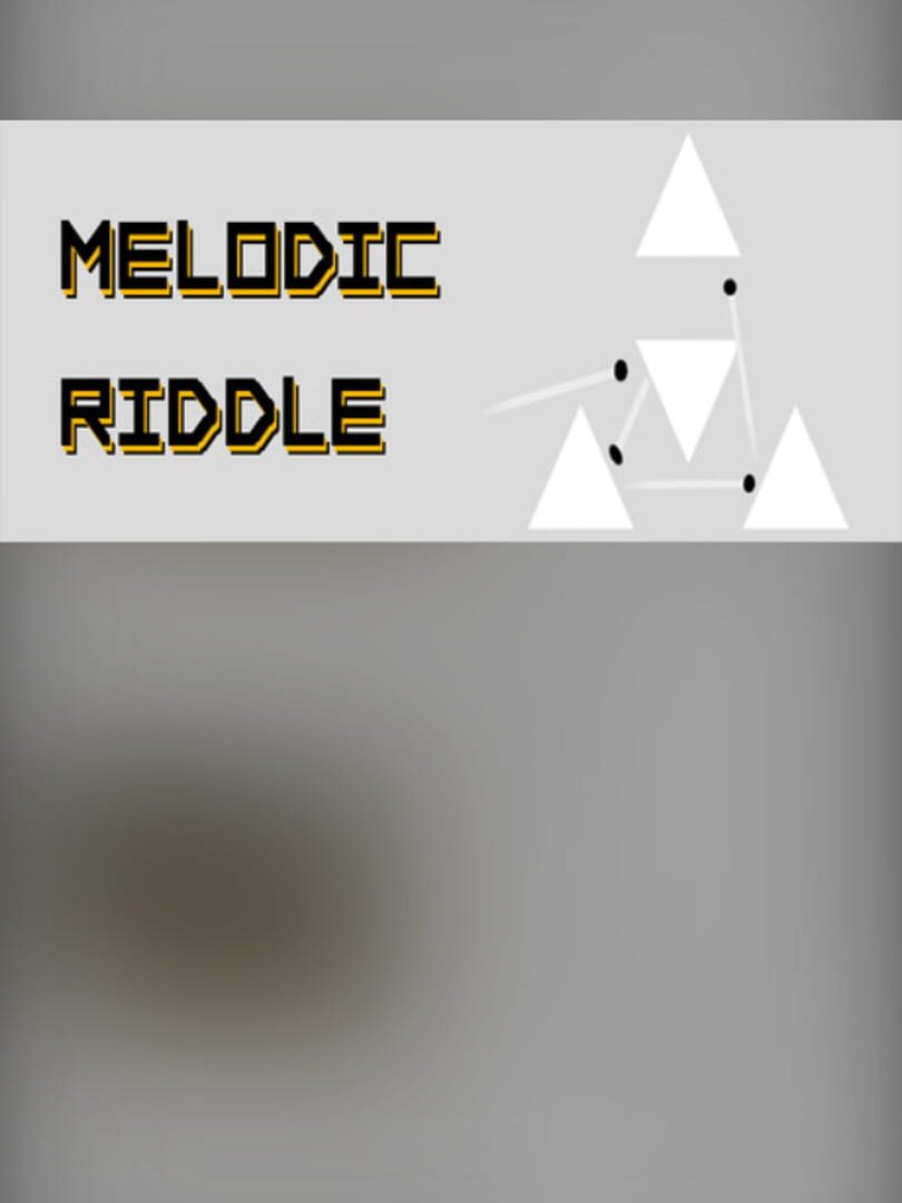 Melodic Riddle