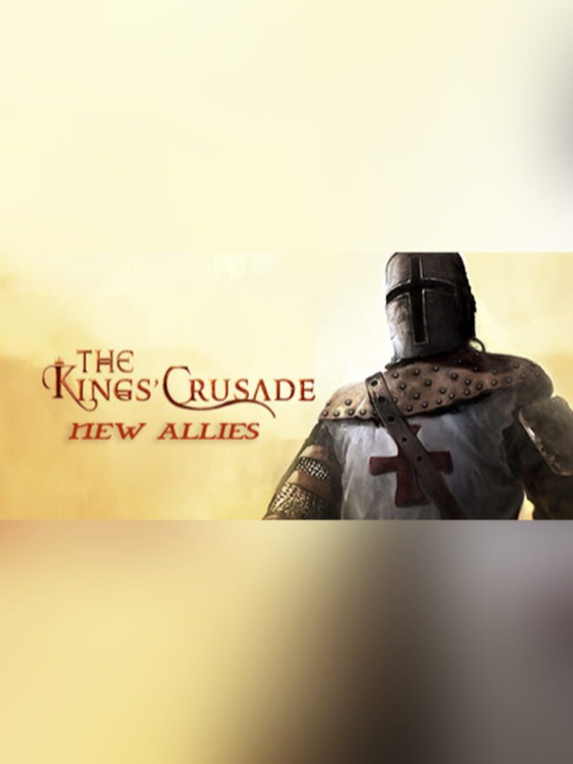 The Kings Crusade: New Allies